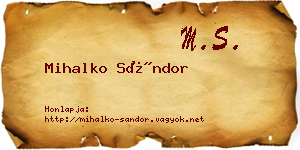 Mihalko Sándor névjegykártya